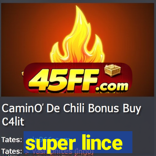 super lince
